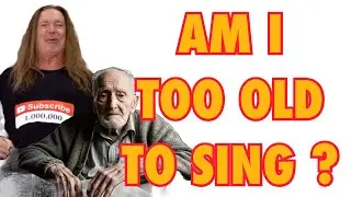 Кен Тамплин-Am I Too Old Too sing?