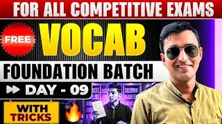 Day 9  &ndash; Vocabulary Foundation Course | SSC, CDS, NDA, AFCAT, Banking | English By Vinay Mishra