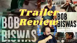 BOB BISWAS | TRAILER REVIEW | ZEE5 | A CHARACHTER FROM KAHANI MOVIE | ABHISHEK B | CHITRANGADA S |