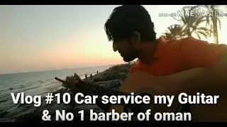 Car Service My Guitar & No 1 barber in oman