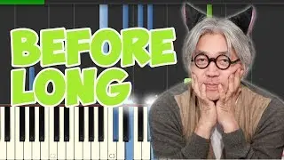 🎹 ryuichi sakamoto - before long (Piano Tutorial Synthesia) ❤️♫