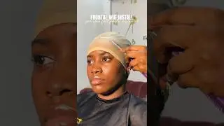 Frontal Wig Install💆🏾&zwj;♀️ #frontalwig #frontalwiginstall #frontalwigs #wiginstall