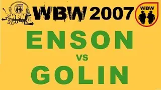 Enson 🆚 Golin 🎤 WBW 2007 el. 3 (freestyle rap battle)