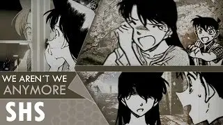 「𝐒𝐇𝐒」We Aren't We Anymore &bull; COLLAB