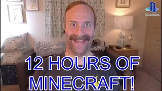 Day 1 - 12 hr Stream! (Dad Movie)