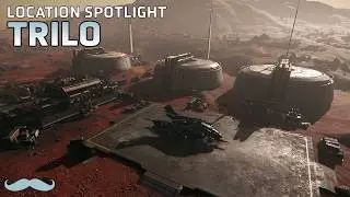 Trilo: Location Spotlight | Star Citizen 4.0 4K