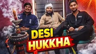 Desi Hukka Vlog | Daily  Vlog Vlogging 