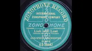 Lieb und Lust - ZONOPHON-ORCHESTER, BERLIN