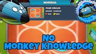 Vortex Normal Tutorial || No Monkey Knowledge || Four Circles BTD6