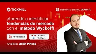 ¡Aprende a identificar tendencias de mercado con el método Wyckoff!