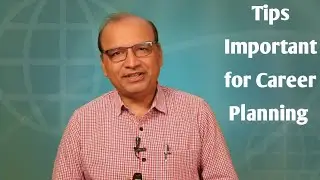 Important Tips for Career planning