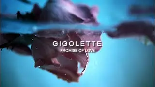 Gigolette  - Promise Of Love (Eng/Spa subtitles) (Official Video)
