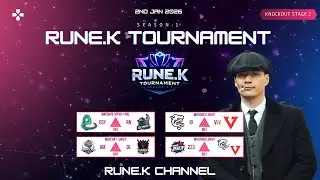 Rune.K Tournament Season:1 - Knockout Stage Day:2 | Live Casting
