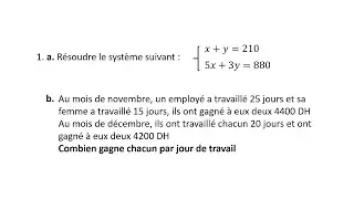 EX3 : Résoudre un système deux équations à 2 inconnues et un problème - Prépa. Examen régional 3AC