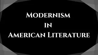 Modernism in American Literature