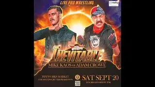 Alpha INEVITABLE 2025: Adam Crowe vs Mike Kaos (Grudge Match) (YOUTUBE EDITION)