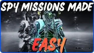 Как ЛЕГКО завершить любую шпионскую миссию в Warframe