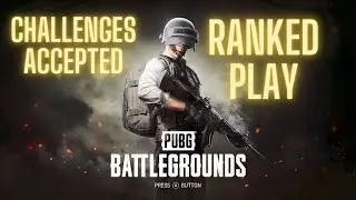 PUBG tonight with Ranked play and solo challenges accepted (mostly lol: Road to 200 subs current 114