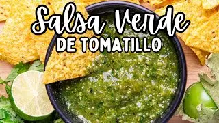 RECETA PARA SALSA VERDE DE TOMATILLO | C&oacute;mo Hacer Una Deliciosa Salsa Verde Mexicana