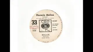 Horacio Molina con Jorge L&oacute;pez Ruiz y su Orquesta - Relax  (bossa nova)