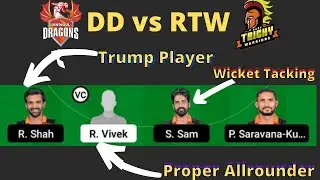 DD vs RTW, DD vs RTW Dream11, DD vs RTW Dream11 Prediction, DD vs RTW Dream11 Team