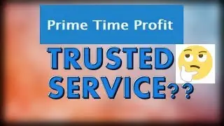 Prime Time Profit Review-Is It A Trusted Service or SCAM?