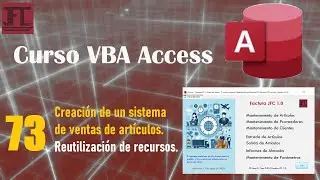 Vídeo 73 ‐ Curso VBa Access. Creación de un sistema de ventas de artículos.