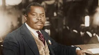 Marcus Garvey: The Black Moses Who Awakened a People