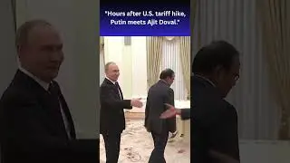 Hours after 50% tariffs on India, Russian Putin holds meeting with NSA Doval at Kremlin  #kremlin