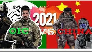 OIC vs CHINA millitary power Comparison 2021