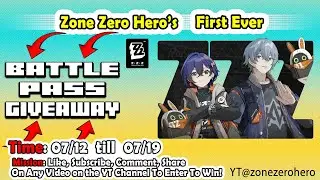 ZZZ Battle Pass Give Away!!! - Zone Zero Hero's First Ever
