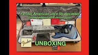 Unboxing Fender limited edition American Ultra Stratocaster HSS in denim Burst