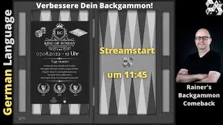 Rainer's Backgammon Live Stream #118 (King of Sunday) [German Language]