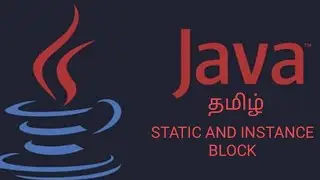 Static and Instance Block in Java with Examples Part 2 Tamil #Placements#Java