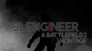 Slengineer - A Battlefield 3 Montage by Cayin