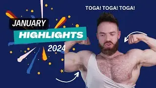 Jan Highlights: TOGA TOGA TOGA