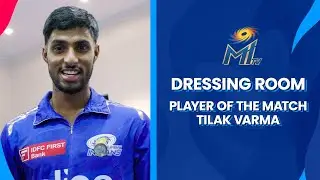 Tilak Varma - Dressing room POTM | Mumbai Indians