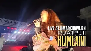 RUATPUII: HLIMLAINI (HMAR HLA) Live at Hmarkhawlien