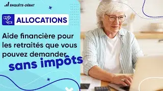 Aide financi&egrave;re pour les retrait&eacute;s que vous pouvez demander (sans imp&ocirc;ts)
