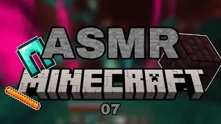 ASMR FR - Survie Minecraft -  Survie Minecraft - 07