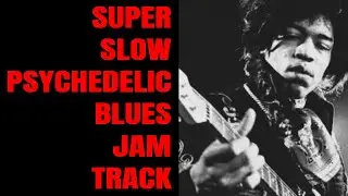 Медленный психоделический трек Hendrix Jam в стиле Red House (12-тактовый блюз)