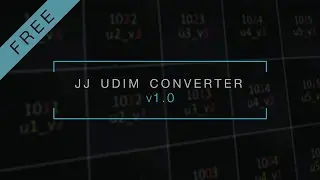 FREE JJ UDIM Converter v1.0