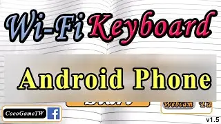 How to use Wi-Fi Keyboard APP in Android