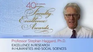 Stephan Haggard PhD - Excellence in Research in Humanities & Social Science