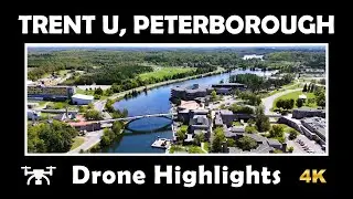 🎓 4K Drone Highlights of Trent University, Peterborough, Ontario &ndash; Scenic Campus Views! 🚁🌊