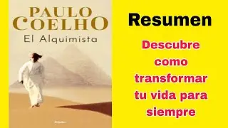 Audiolibro. EL ALQUIMISTA ( RESUMEN ) #transformacionpersonal #exito #coaching #psicologia #podcast