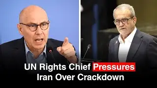 UN human rights chief urges Iran to stop harsh crackdown