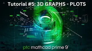 Mathcad Prime 9 Tutorial 5: 3D Plots and Graphs #mathcad #mathcadprime