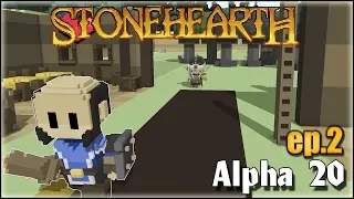 Stonehearth [ #2 ] Грусть напала на Деревню [Alpha 20]