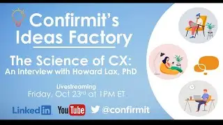 Confirmit Ideas Factory: The Science of CX